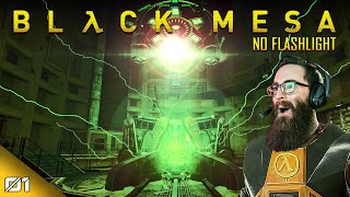 This is Where the Fun Begins! | BLACK MESA (NO FLASHLIGHT) | EP 01 [clean]