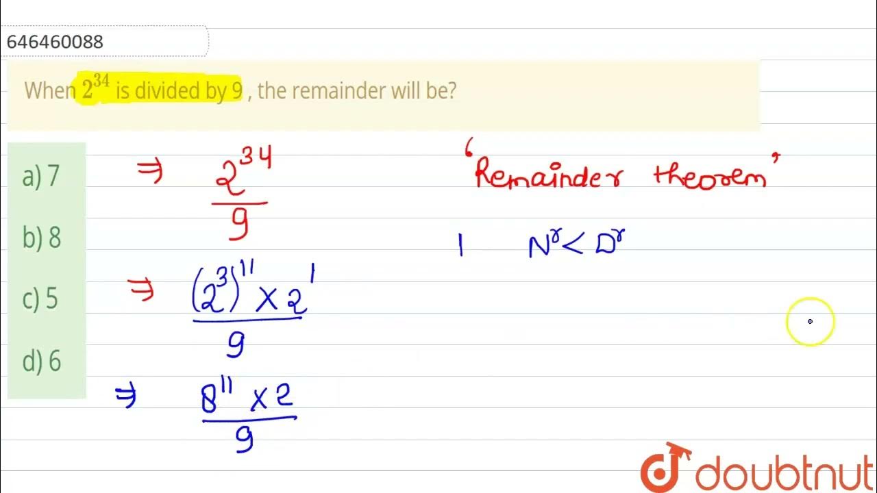 When 2 34 Is Divided By 9 The Remainder Will Be CLASS 14 NUMBER when-2-34-is-divided-by-9-the-remainder-will-be-class-14-number
