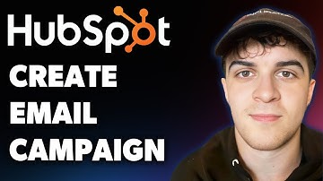 How to Create an Email Campaign in Hubspot (Full 2025 Guide)