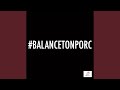 Miniature de la vidéo de la chanson #Balancetonporc