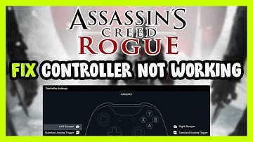 FIX Assassin’s Creed Rogue Controller/Gamepad Not Working on PC