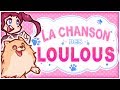 La chanson des loulous  chanson originale