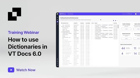 RFP Software for GovCon | How to use Dictionaries in VT Docs 6.0