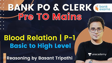 6:00 PM - BANK PO & CLERK | Reasoning by Basant Tripathi | Blood Relation | P-1