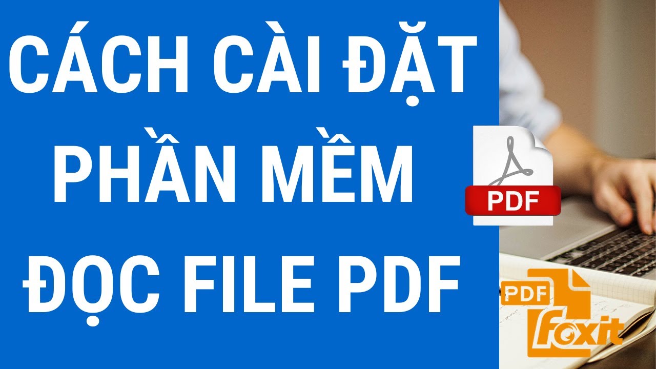 Cách cài đặt phần mềm đọc file PDF