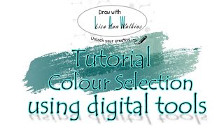 Using Digital Tools to Pick Colours/Harmonies