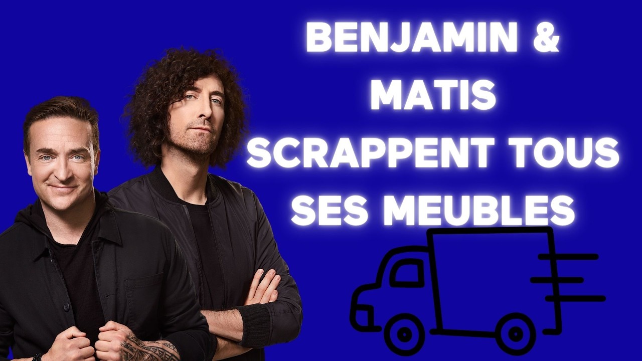 [ÉNERGIE] 🚨 Benjamin & Matis scrappent tous ses nouveaux meubles...🚨 – Coup de 16h20