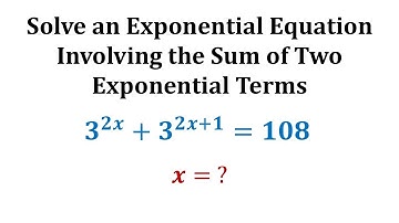 Solve an Exponential Equation Using a Common Base and Exponent Properties: a^(bx)+a(bx+1)=c