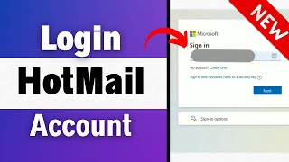 how to login hotmail account on pc 2023: sign in to outlook account on pc