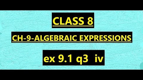 CLASS 8 ex 9.1 q3  iv | INFINITE MATH UNIVERSE