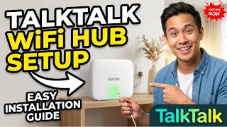 TalkTalk WiFi Hub Setup | Easy Installation Guide