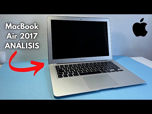 MacBook Air 2017 Review After 4 Years: Is It Worth It in 2023