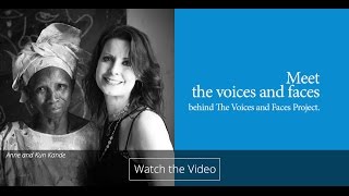 The Voices and Faces Project