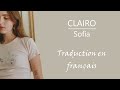 CLAIRO - Sofia (Traduction en français)