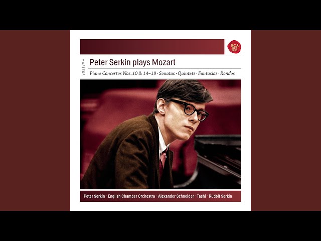 Mozart - Rondo pour piano n° 1 : Peter Serkin, piano