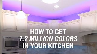 How To Get 1.2 Million Colors In Your Kitchen With LED Lights