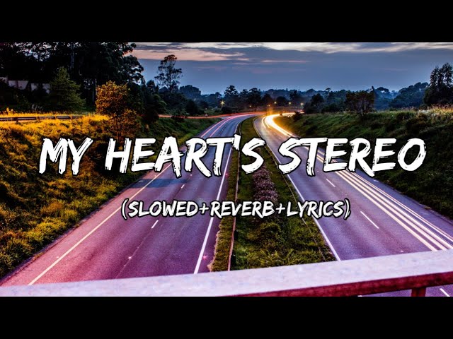 My Stereo Heart's - Gym Class Heroes ( Stereo Heart's ) Ft. Adam Levine ( Slowed+Reverb+Lyrics ) class=