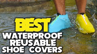 Top 5 Best Waterproof Reusable Shoe Covers  in 2023 Reviews | Reusable Non-Slip Rain Overshoes