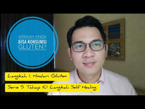 apakah-anda-bisa-konsumsi-gluten?-(langkah-1.-hindari-gluten-serie-5-tahap-10-langkah-self-healing)