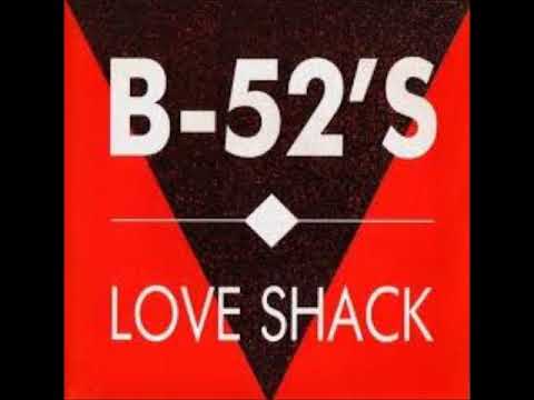 B 52's   LOVE SHACK (Extended Version Edit)