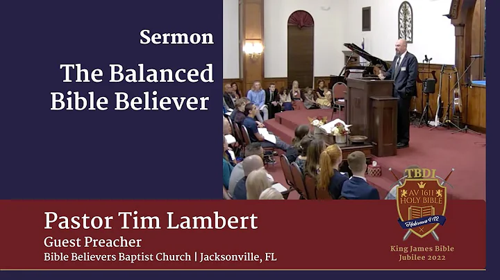 Balanced Service | Pastor Tim Lambert | KJV Jubile...