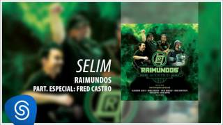 Video voorbeeld van "Raimundos - Selim (Pt. Fred Castro) (Acústico) [Áudio Oficial]"