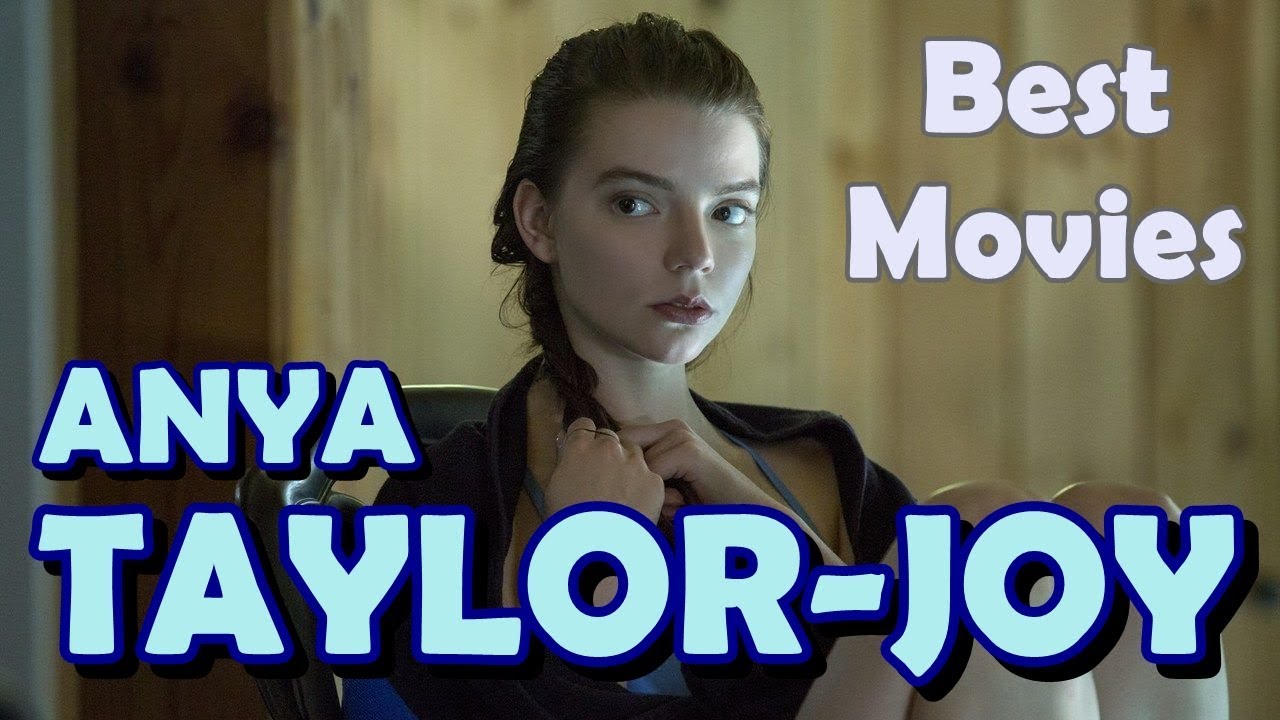 Top 5 Filmes com Anya Taylor Joy para Assistir hoje