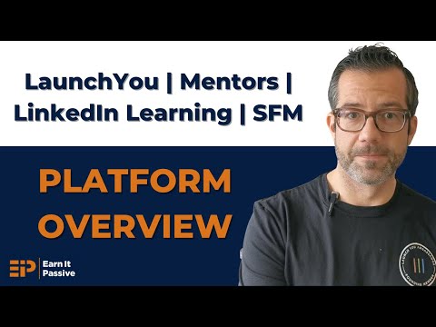 Platform Overview | LaunchYou, Mentors, LinkedIn Learning, SFM