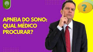 Apneia do Sono Qual Médico Procurar Para Se Livrar do Ronco e Engasgos Durante O Sono e Dormir Bem?