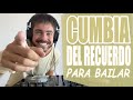 CUMBIA DEL RECUERDO PARA BAILAR #1 - Nico Vallorani DJ