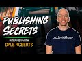 Learn Self-Publishing with Dale [Kindle Secrets For 2020 - Interview]