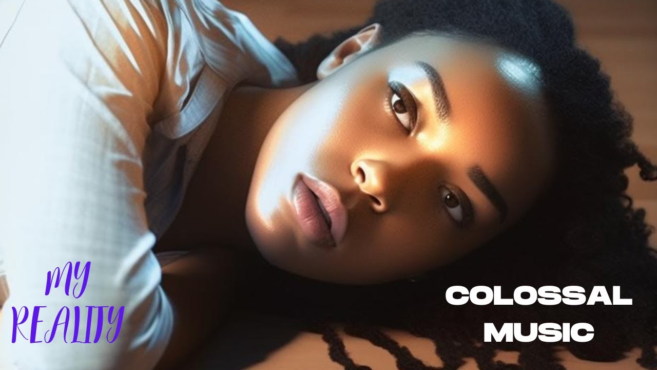 My Reality - COLOSSAL MUSIC | Official Visuals
