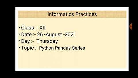 Class XII Informatics Practices 26 08 2021 By Mr  Praveen Singh