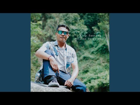 Metilar Tanpa Dasar - Alep Santosa