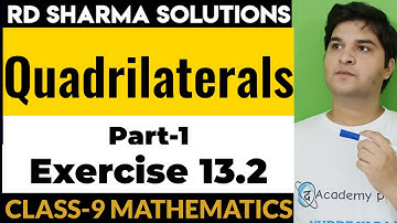 Class 9th || Quadrilateral  || Exercise-13.2 ||  RD SHARMA SOLUTIONS || Part-1