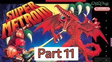 Super Metroid | Part 11