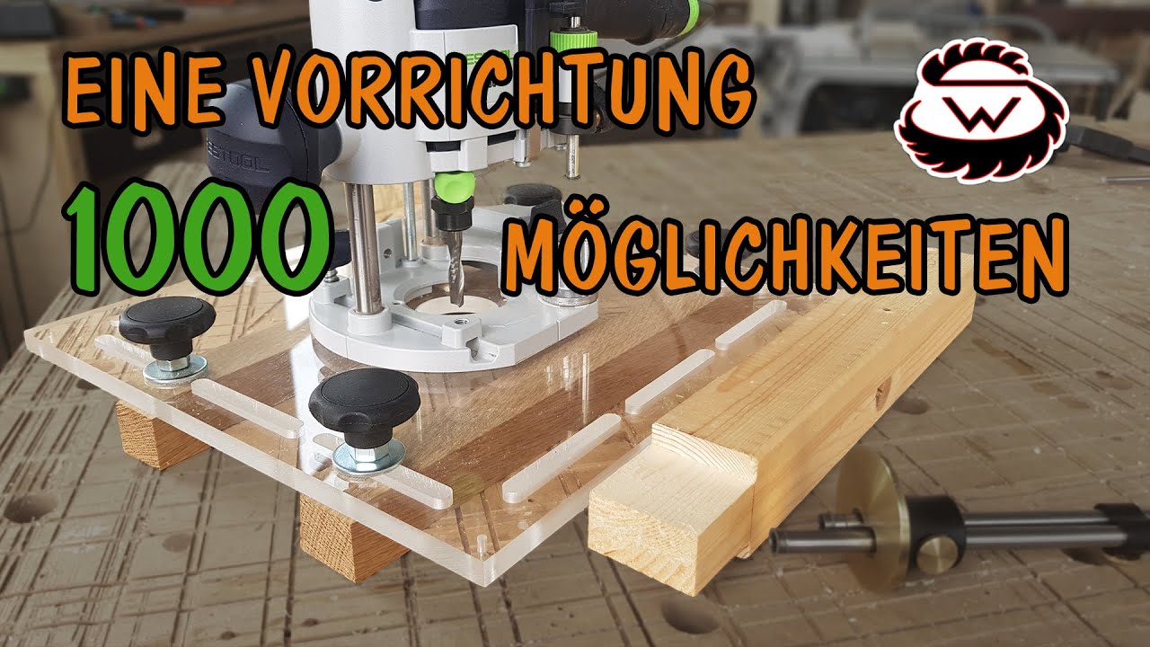 Eine MUST HAVE Vorrichtung für die Oberfräse