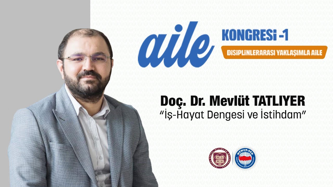 Doç. Dr. Mevlüt Tatlıyer: “Hane Halkının İş Yaşam Dengesi İçin Çalışma Süreleri Düşürülmeli”
