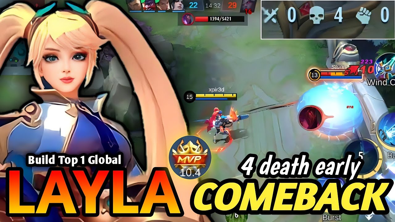 COMEBACK!! 4 Death early Layla comeback | Layla best build 2023 | Build Top 1 Global Layla