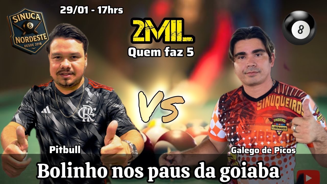 IMPERDIVEL🔥🎱 PITBULL vs GALEGO DE PICOS - 29/01 em arcoverde 