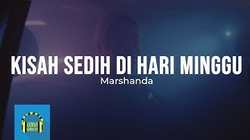 Marshanda - Kisah Sedih di Hari Minggu (Video Lirik) #Marshanda #KisahSedihdiHariMinggu #videolirik