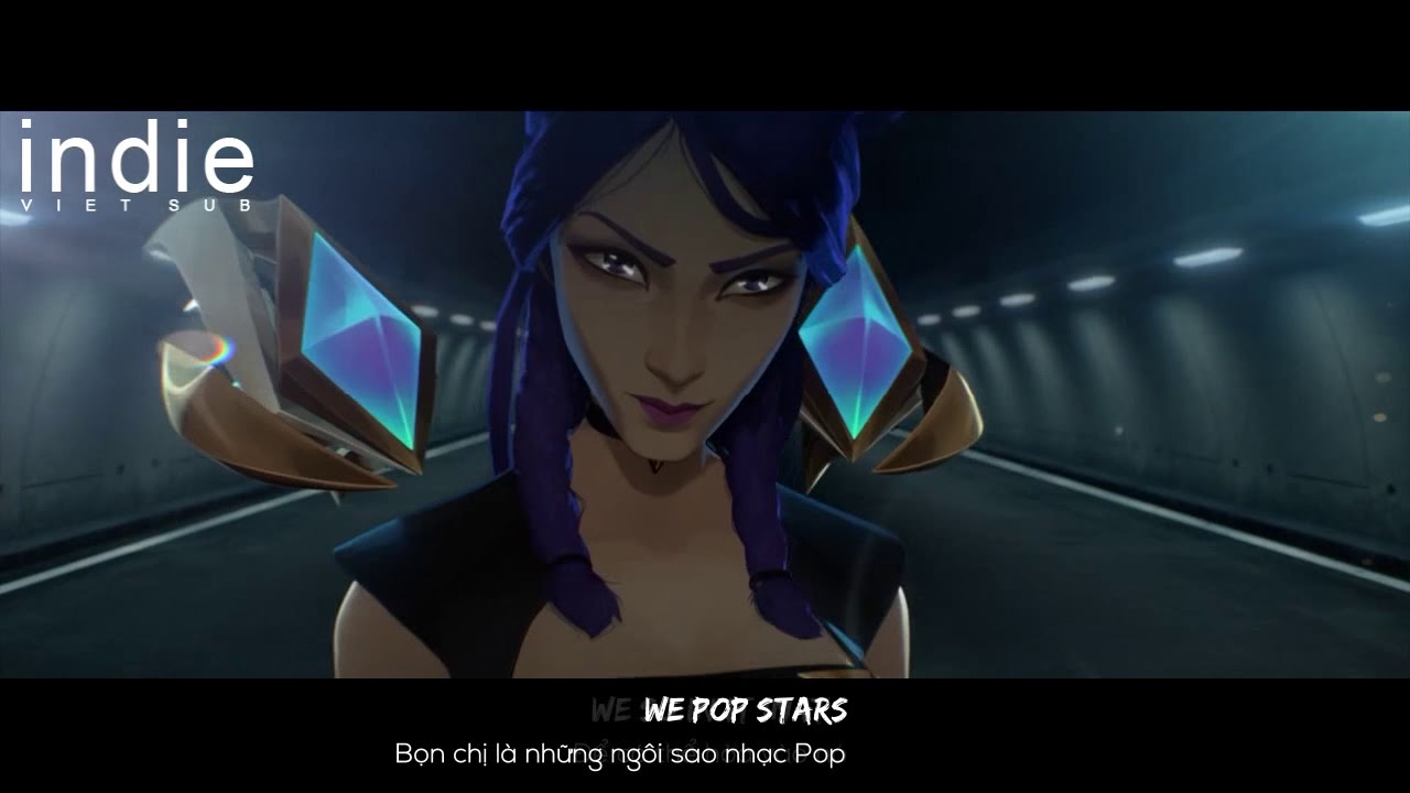 [Vietsub+Lyrics] K/DA - POP/STARS (ft Madison Beer, (G)I-DLE, Jaira Burns)
