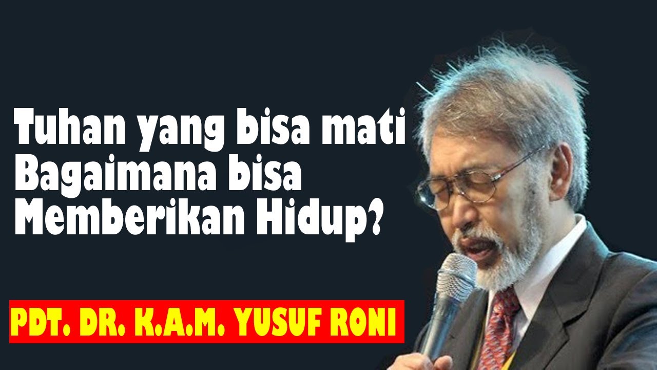 Khotbah dan Kesakisan PDT. DR. K.A.M. YUSUF RONI - YouTube