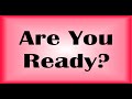 Are You Ready
