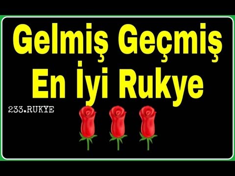 Gelmiş Geçmiş En iyi Rukye Kesin Çözüm Çok iyi Kuran şifa