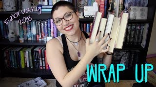 WRAP UP: February 2018!