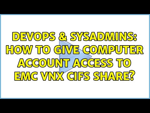 DevOps & SysAdmins: How to give computer account access to EMC VNX CIFS share?