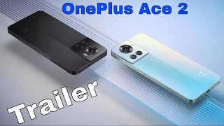 OnePlus Ace 2 - OFFICIAL Trailer