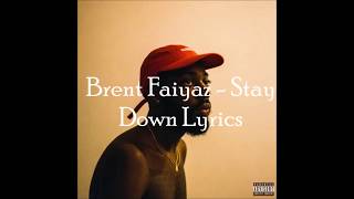 Watch Brent Faiyaz Stay Down video