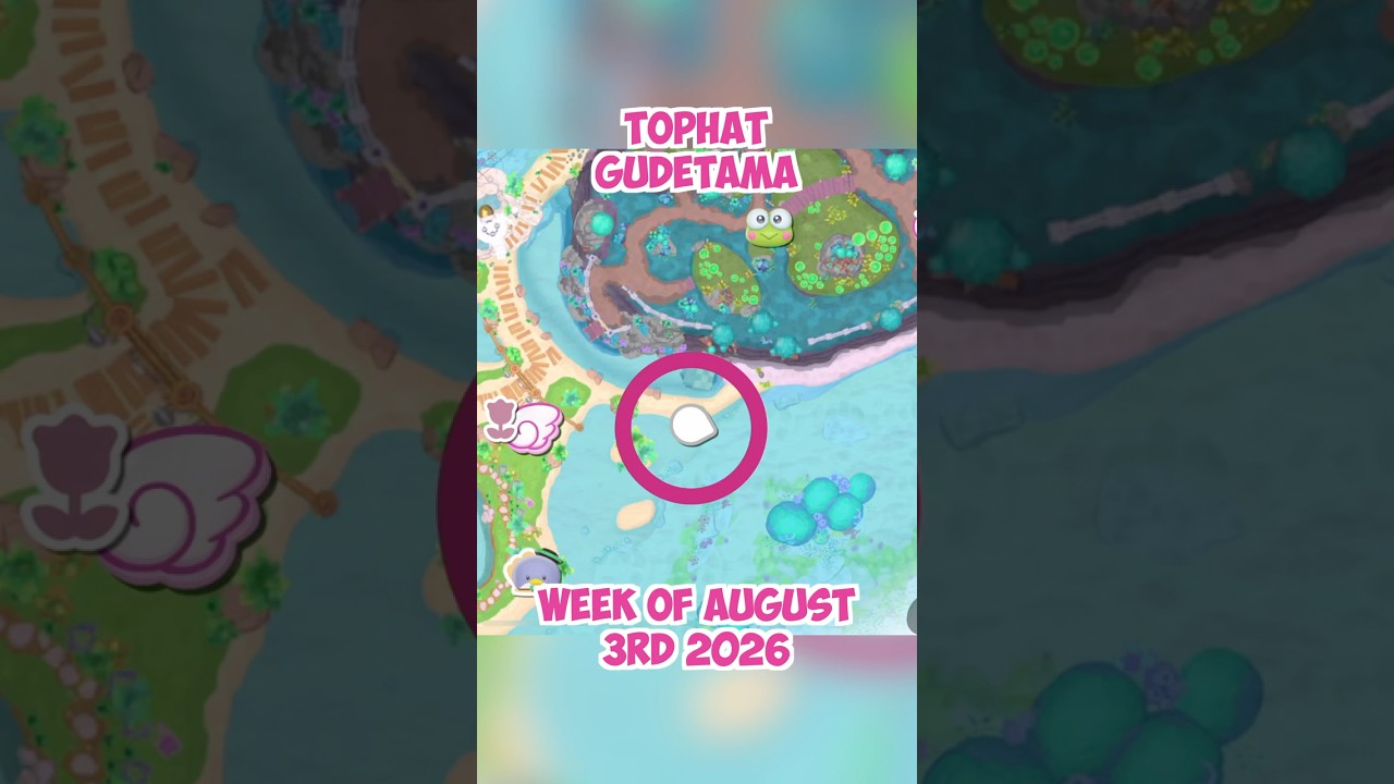 TOPHAT Gudetama location 🎩 August 3rd 2026 🍳 Crafting Plan #11 - Hello Kitty Island Adventure
